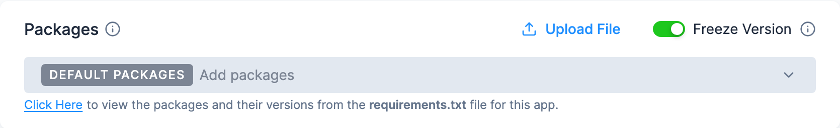 The Packages card after the first start with Freeze Version on: the toggle is on, and a Click Here link opens the packages and versions from the app's requirements.txt
